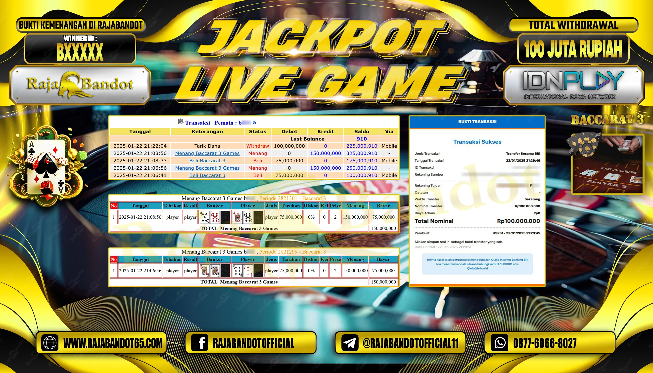 RAJABANDOT JACKPOT LIVE GAME BACCARAT 3 Rp.100,000,000,-
