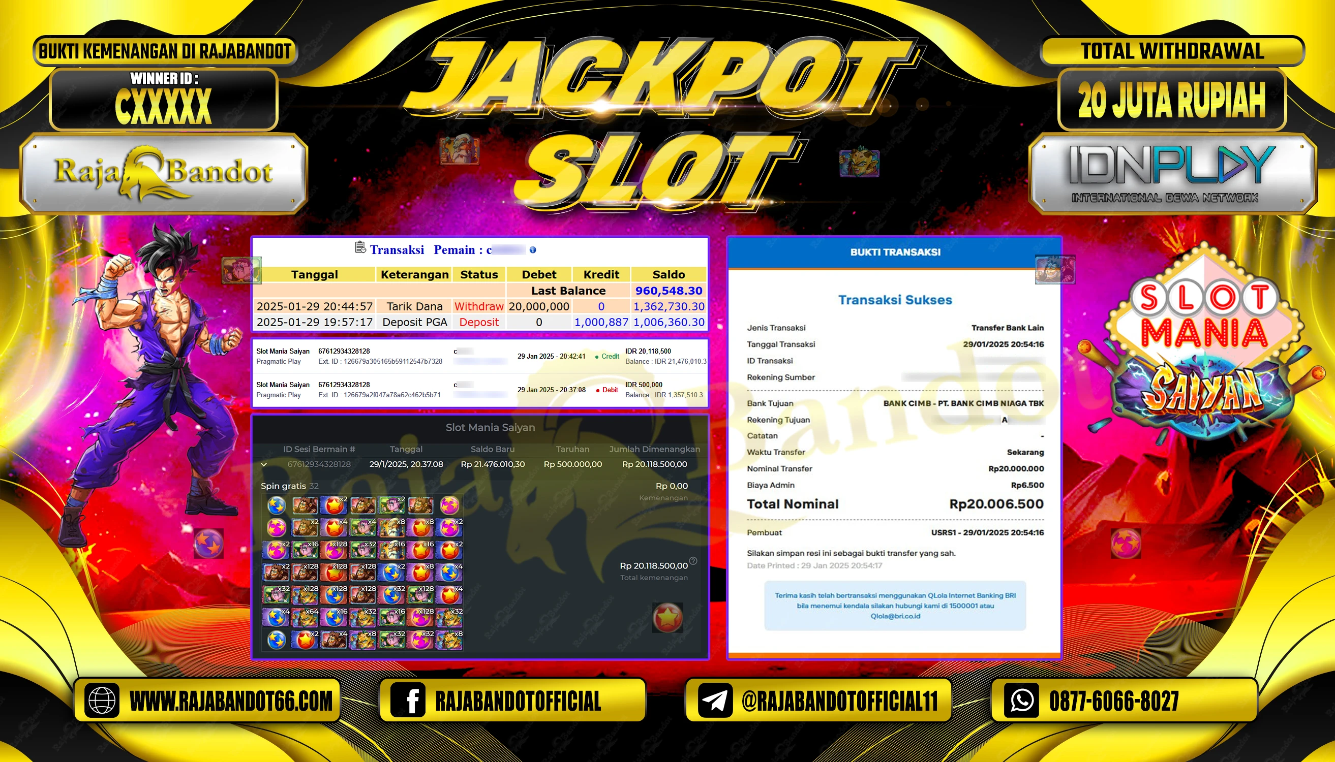 RAJABANDOT JACKPOT SLOT MANIA SAIYAN Rp.20,000,000,-