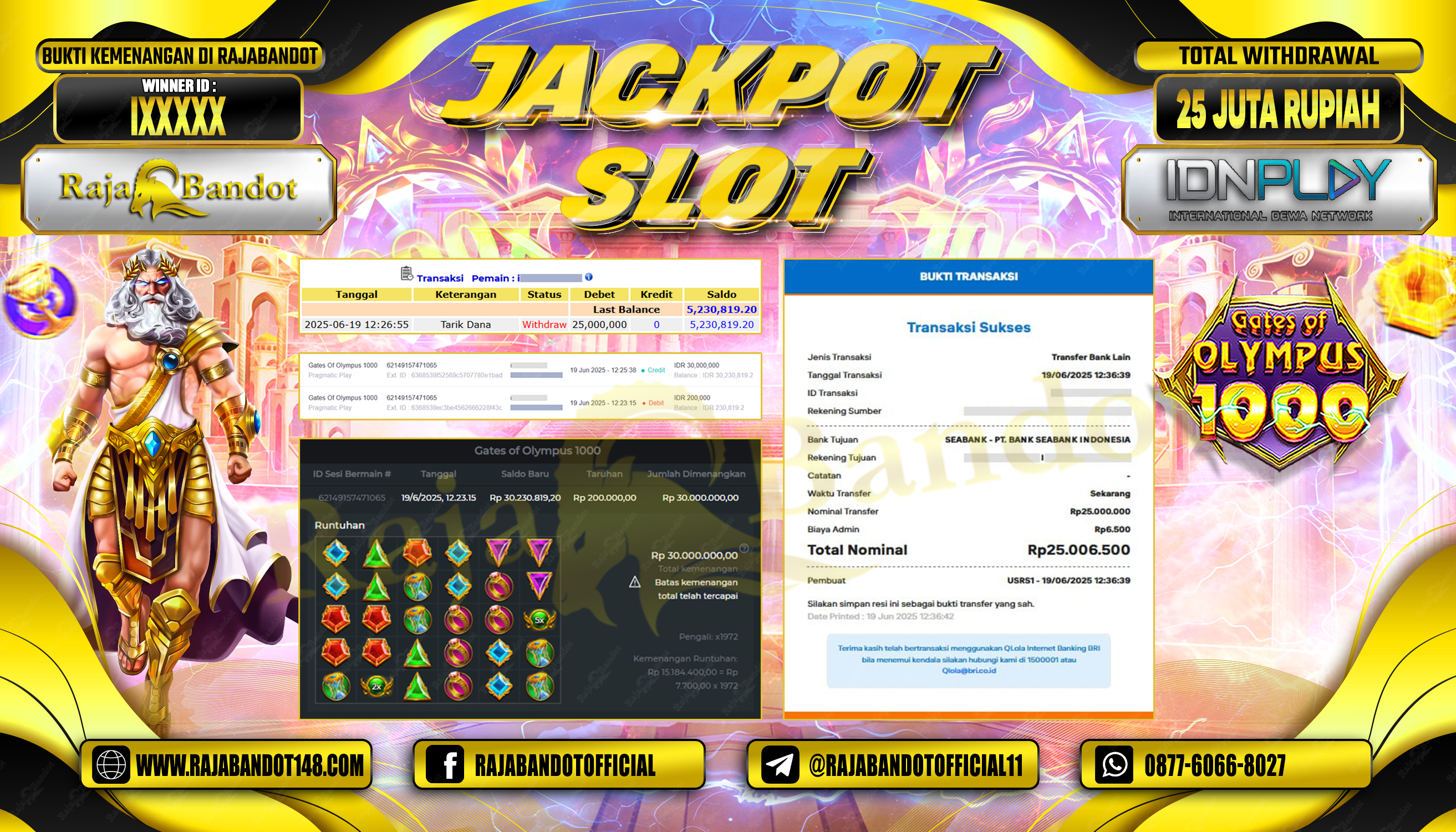 RAJABANDOT JACKPOT SLOT GATES OF OLYMPUS 1000 Rp.25,000,000,-