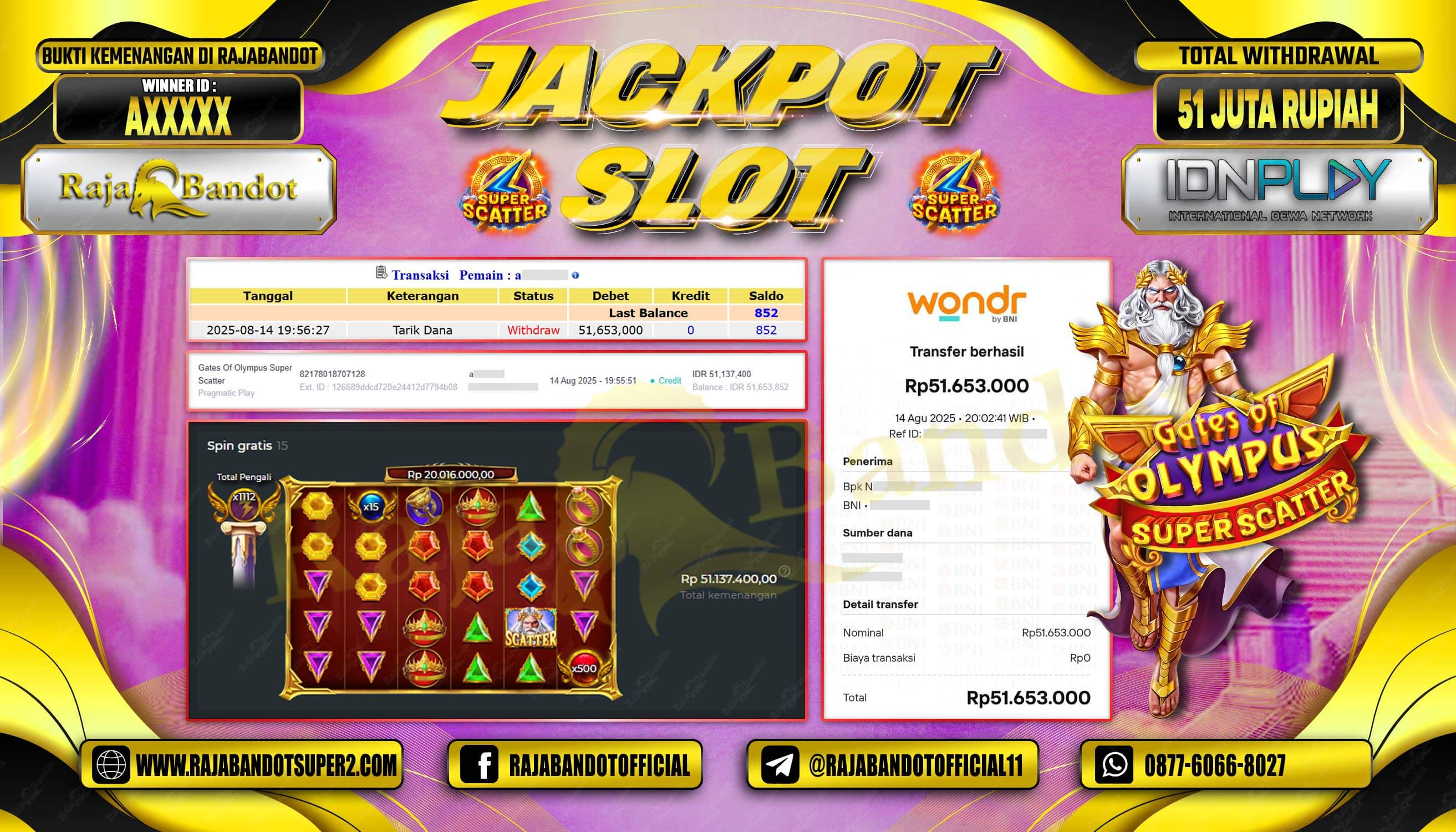 RAJABANDOT JACKPOT SLOT GATES OF OLYMPUS SUPER SCATTER Rp.51,653,000,-